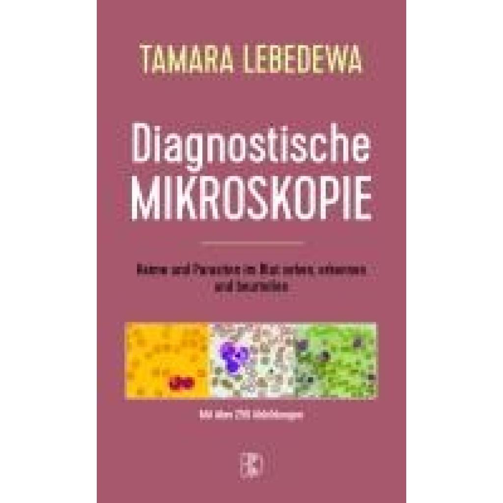 9783932130687 - Diagnostische Mikroskopie - Tamara Lebedewa Gebunden