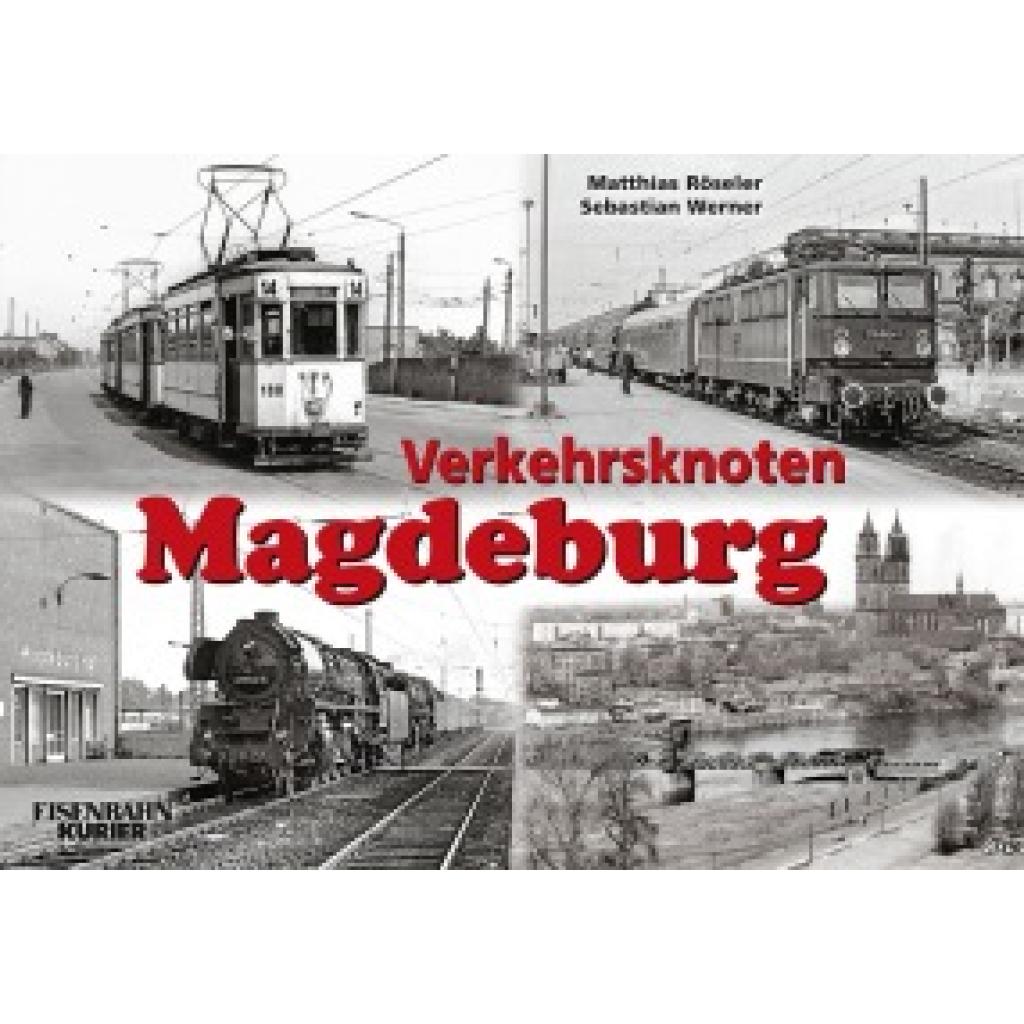 9783844663112 - Rösseler Matthias Verkehrsknoten Magdeburg 9783844663112 - Rösseler Matthias Verkehrsknoten Magdeburg