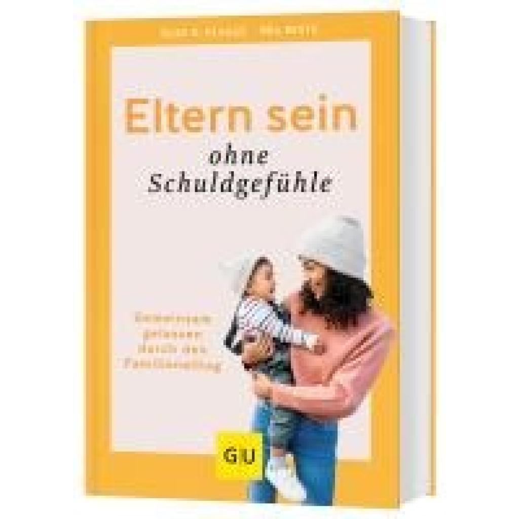 9783833885488 - Plagge Silke R Eltern sein ohne Schuldgefühle