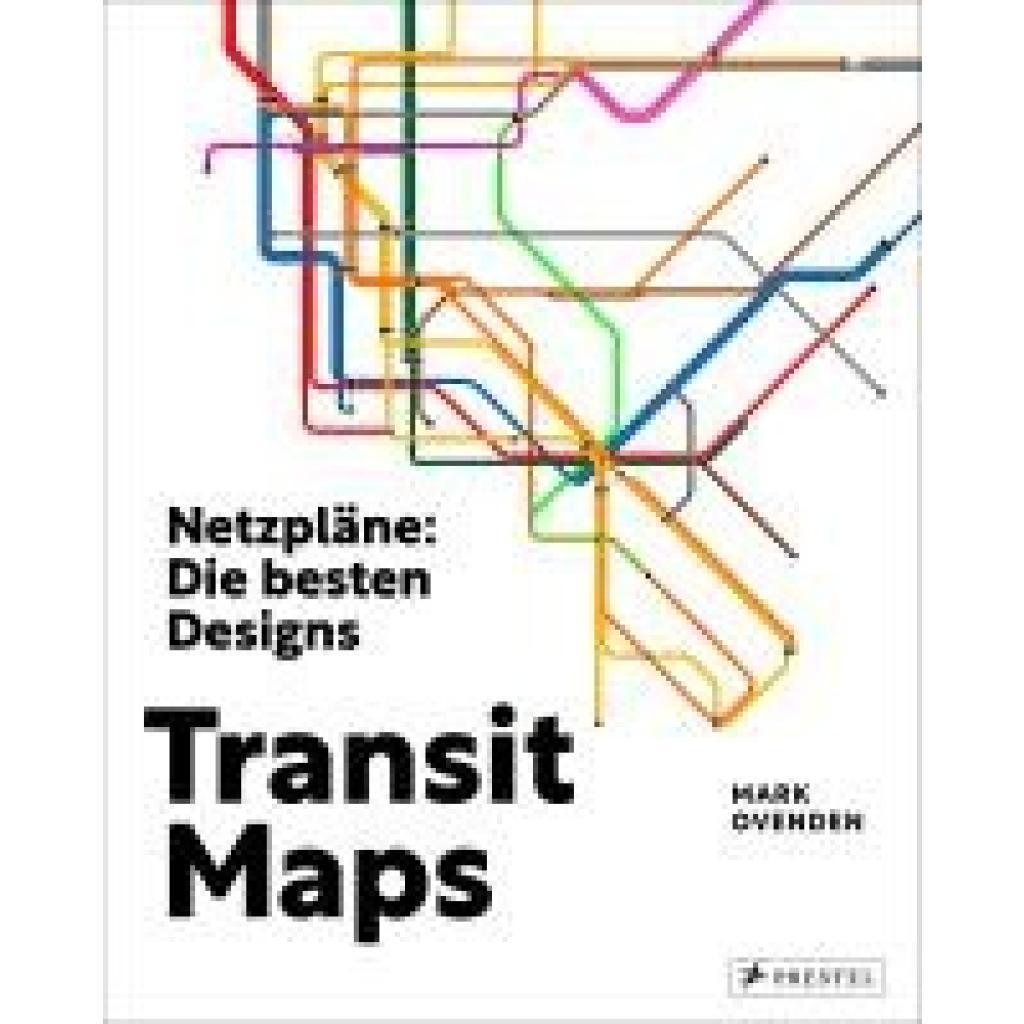 Ovenden, Mark: Transit Maps