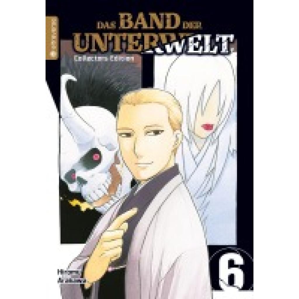 Arakawa, Hiromu: Das Band der Unterwelt 06 Collectors Edition