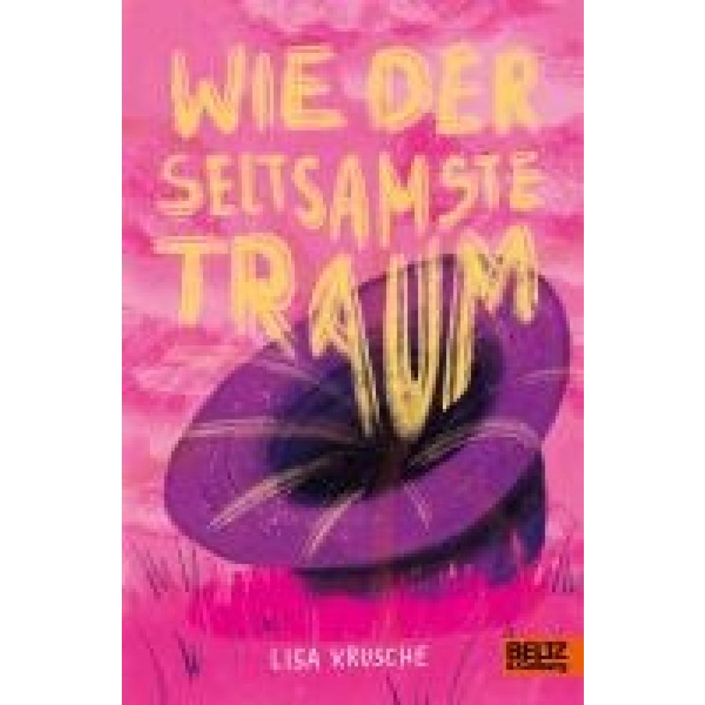 9783407759382 - Krusche Lisa Wie der seltsamste Traum 9783407759382 - Krusche Lisa Wie der seltsamste Traum