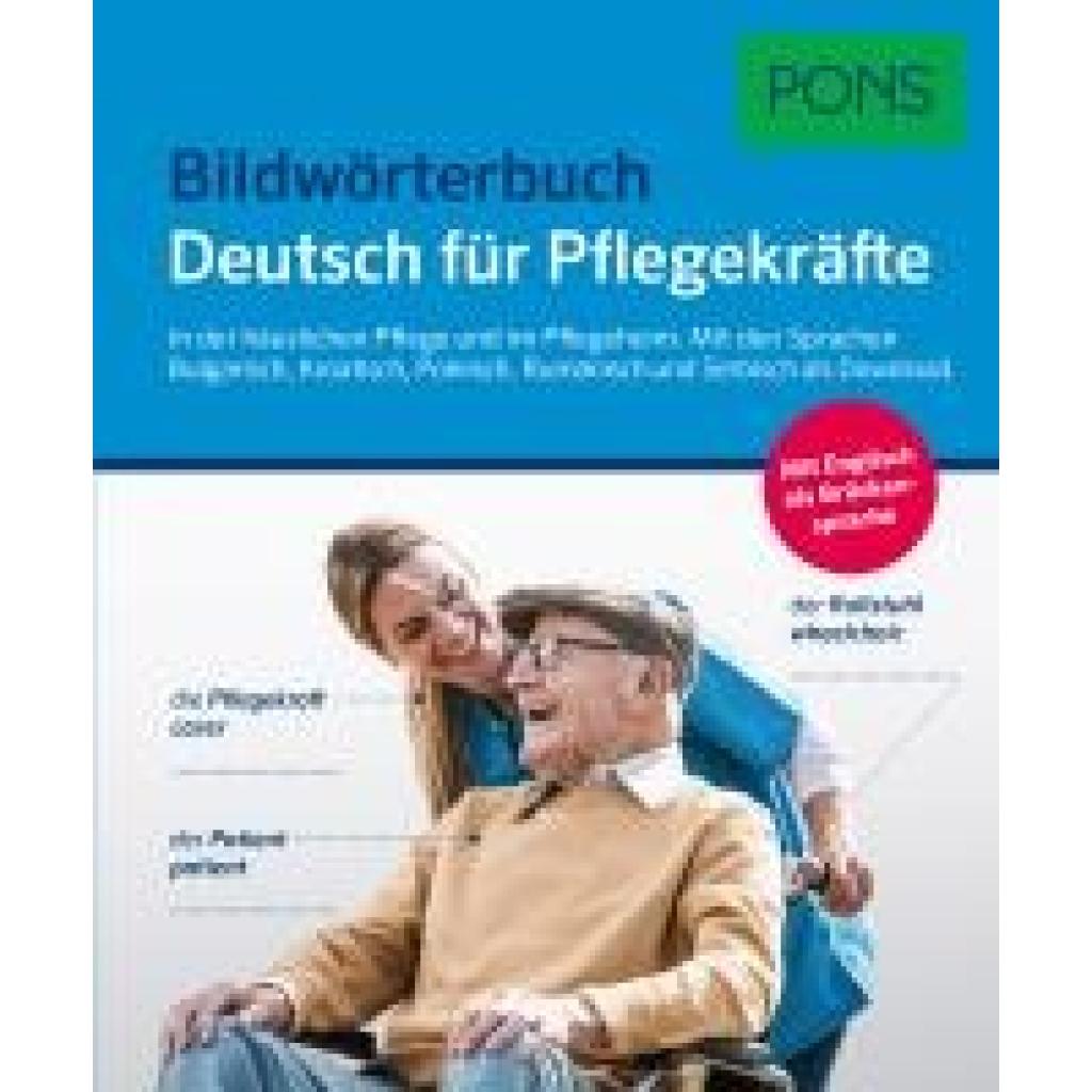 9783125164048 - PONS Bildwörterbuch Deutsch für Pflegekräfte 9783125164048 - PONS Bildwörterbuch Deutsch für Pflegekräfte