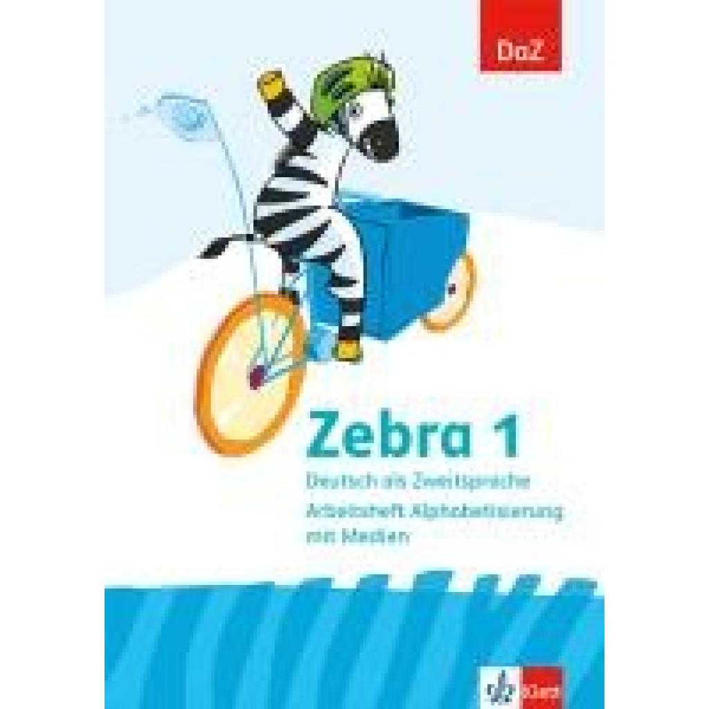 9783123006500 - Zebra Deutsch als Zweitsprache Arbeitsheft Alphabetisierung mit Medien Klasse 1