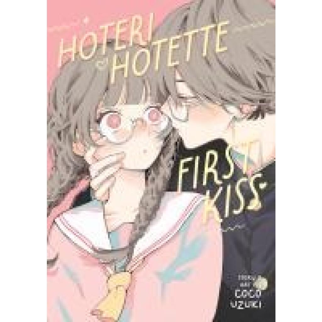 9798891606081 - Uzuki Coco Hoteri Hotette First Kiss