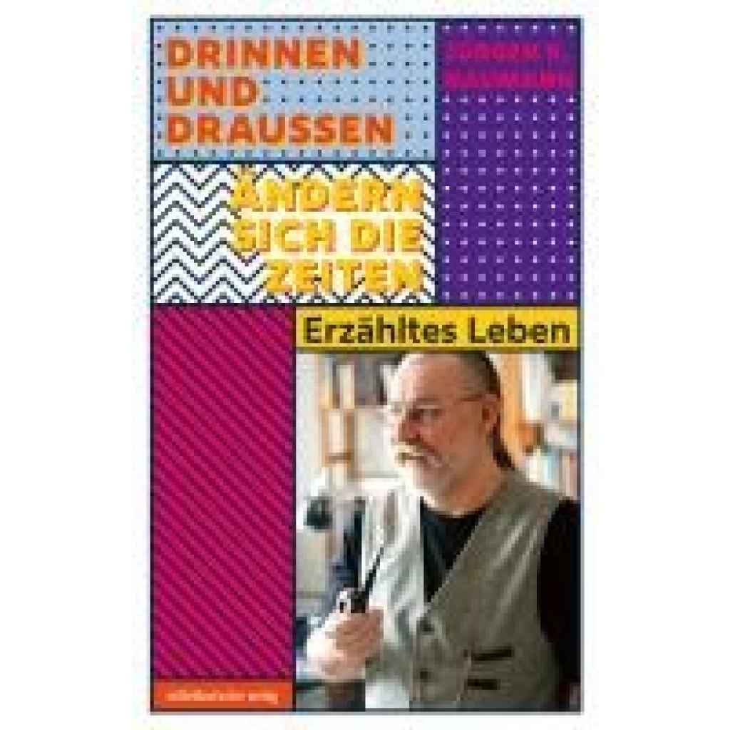 9783963119552 - Naumann Jürgen R Drinnen und draußen ändern sich die Zeiten