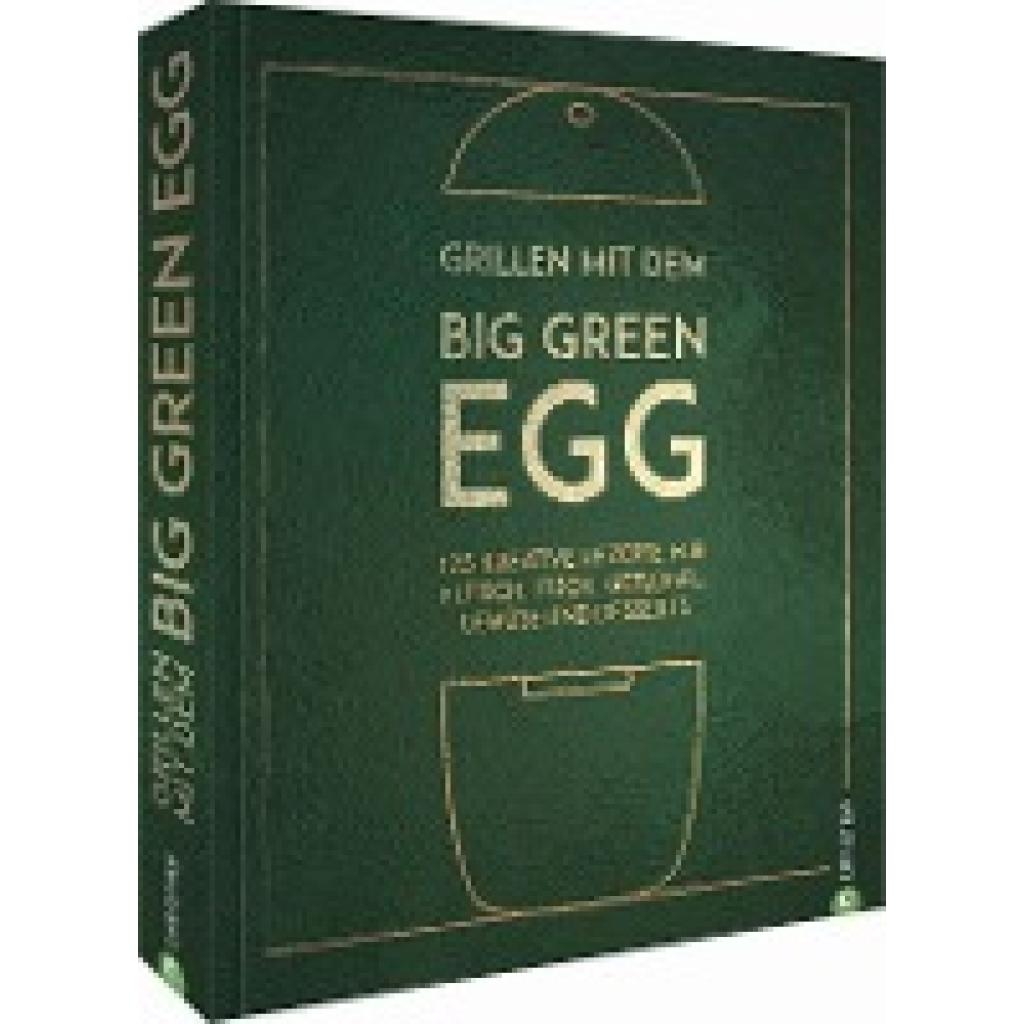 9783959613835 - Grillen mit dem Big Green Egg - Susann Kreihe Gebunden