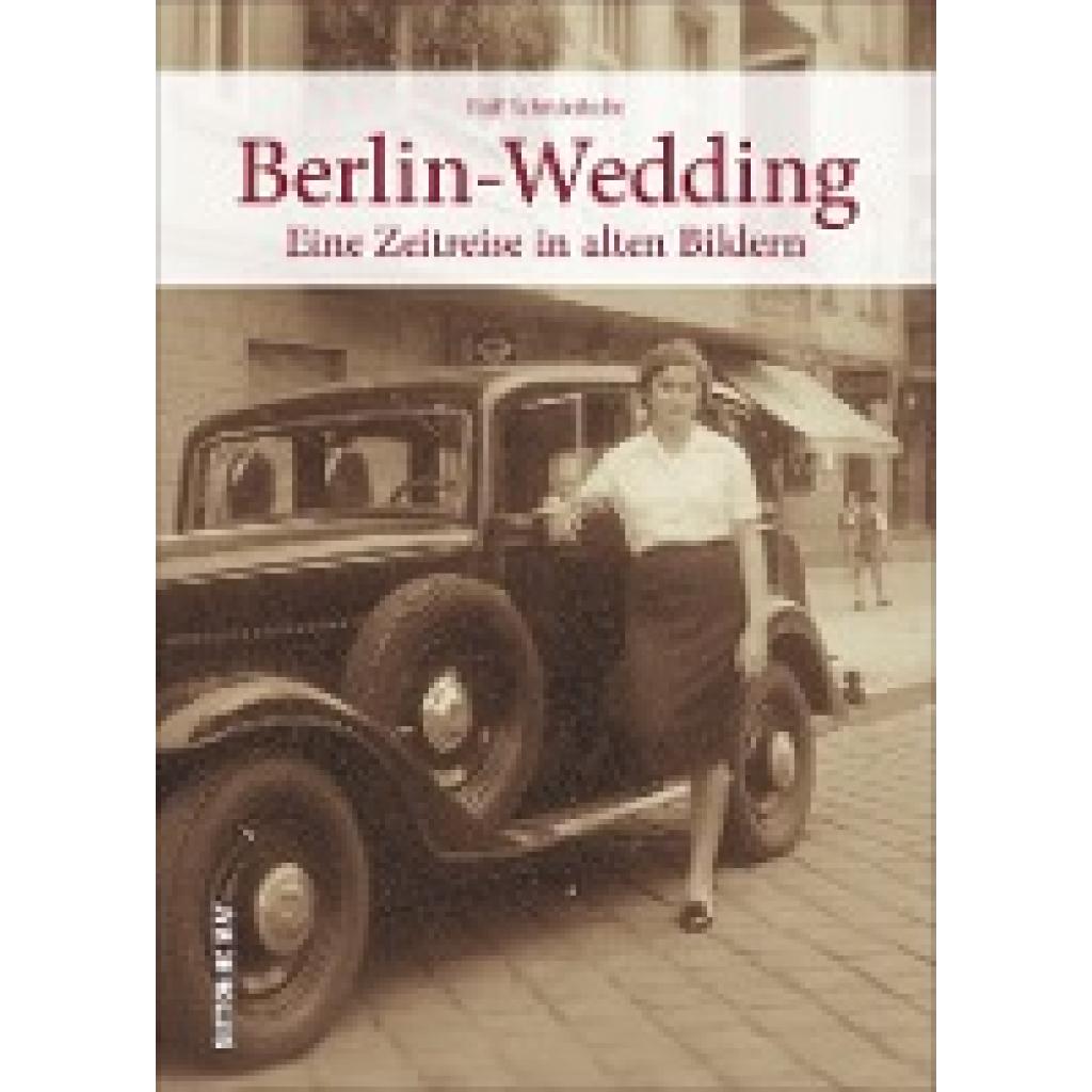 9783954008162 - Berlin-Wedding - Ralf Schmiedecke Gebunden