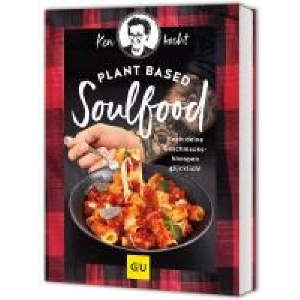 Müller, Ken: Plant based Soulfood