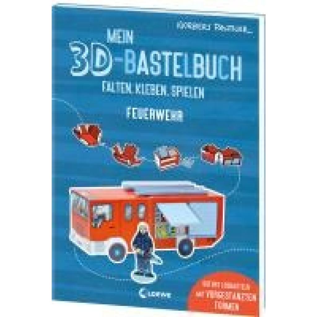 9783743219427 - Pautner Norbert Mein 3D-Bastelbuch - Falten kleben spielen - Feuerwehr