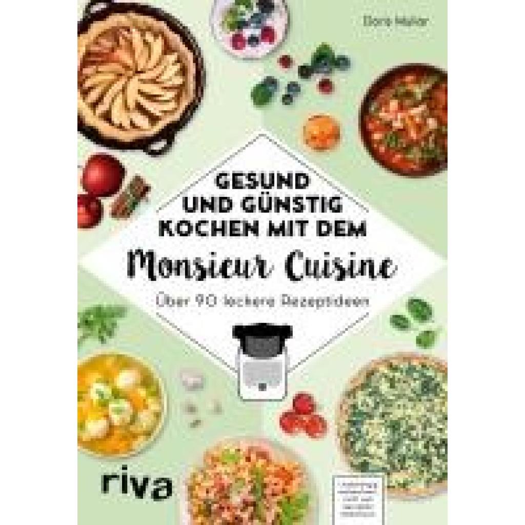 9783742316233 - Gesund und günstig kochen mit dem Monsieur Cuisine - Doris Muliar Kartoniert (TB)