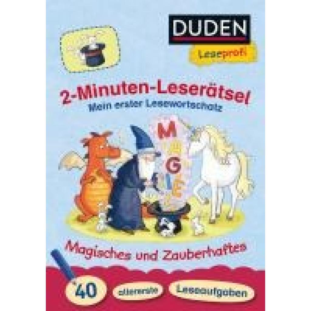 9783737334075 - Duden Leseprofi - 2-Minuten-Leserätsel Mein erster Lesewortschatz Magisches und Zauberhaftes - Ulrike Holzwarth-Raether Ute Müller-Wolfangel Kartoniert (TB)