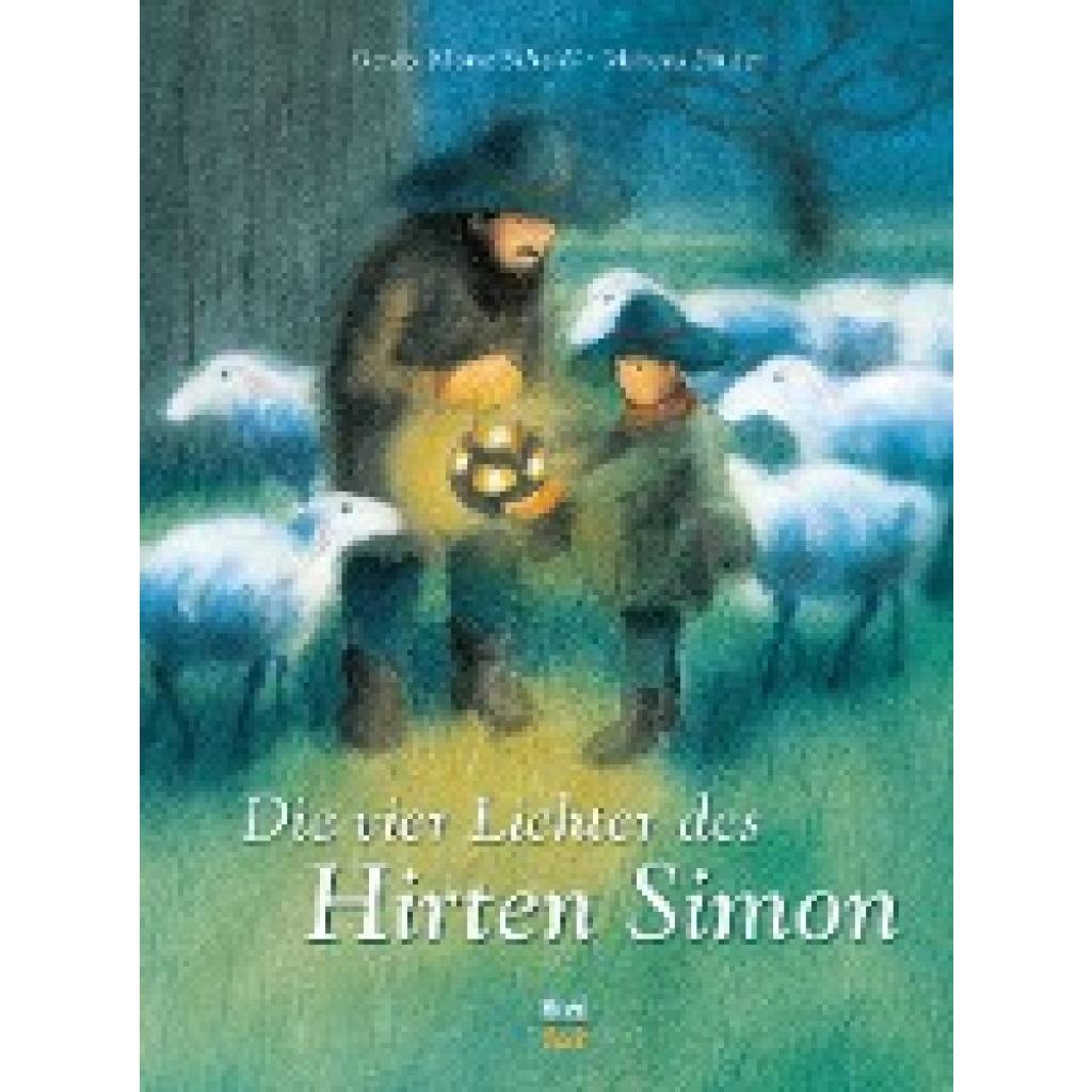 9783314100536 - Die vier Lichter des Hirten Simon - Gerda Marie Scheidl Marcus Pfister Gebunden 9783314100536 - Die vier Lichter des Hirten Simon - Gerda Marie Scheidl Marcus Pfister Gebunden