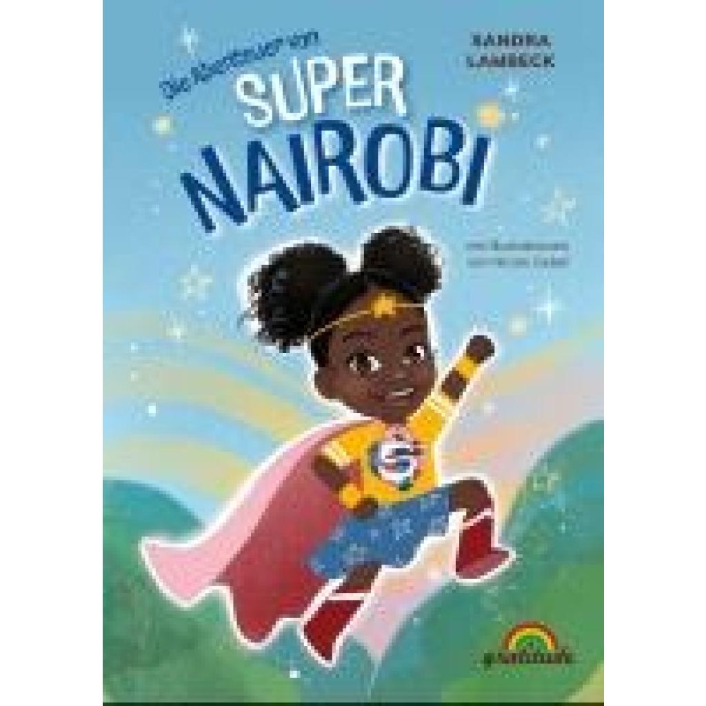 9783989200159 - Lambeck Sandra Die Abenteuer von Super Nairobi