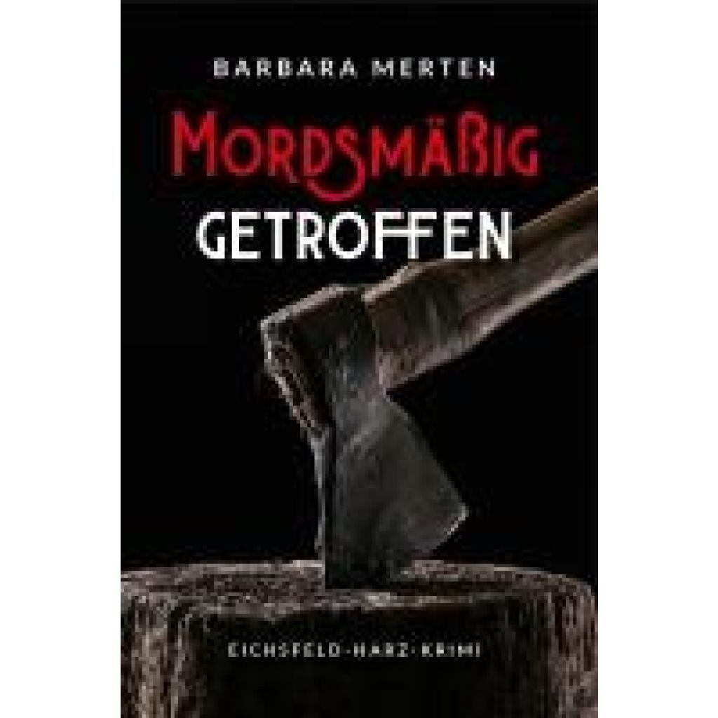 9783969010969 - Merten Barbara Mordsmäßig getroffen 9783969010969 - Merten Barbara Mordsmäßig getroffen