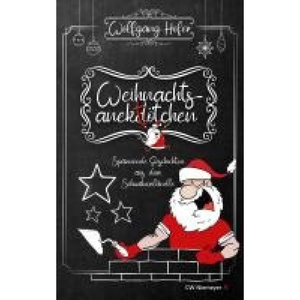 9783827192899 - Hofer Wolfgang Weihnachtsanektötchen - Spannende Geschichten aus dem Schwabenländle 9783827192899 - Hofer Wolfgang Weihnachtsanektötchen - Spannende Geschichten aus dem Schwabenländle