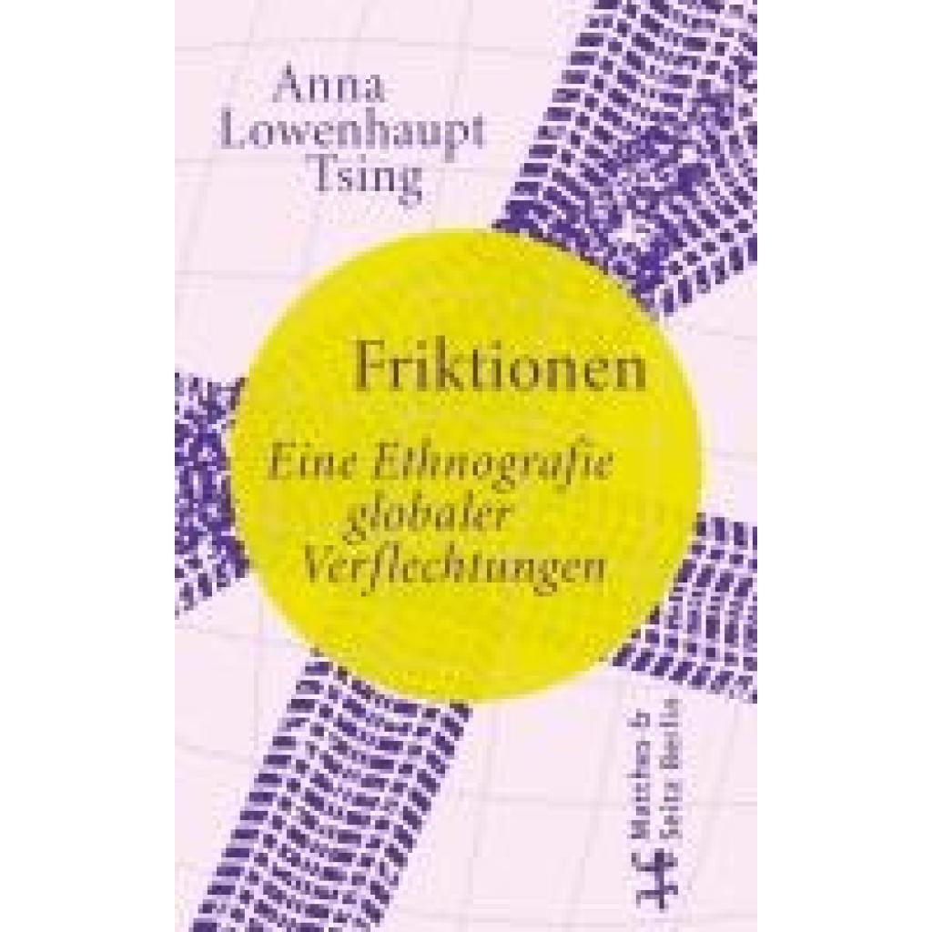 9783751820349 - Lowenhaupt Tsing Anna Friktionen 9783751820349 - Lowenhaupt Tsing Anna Friktionen