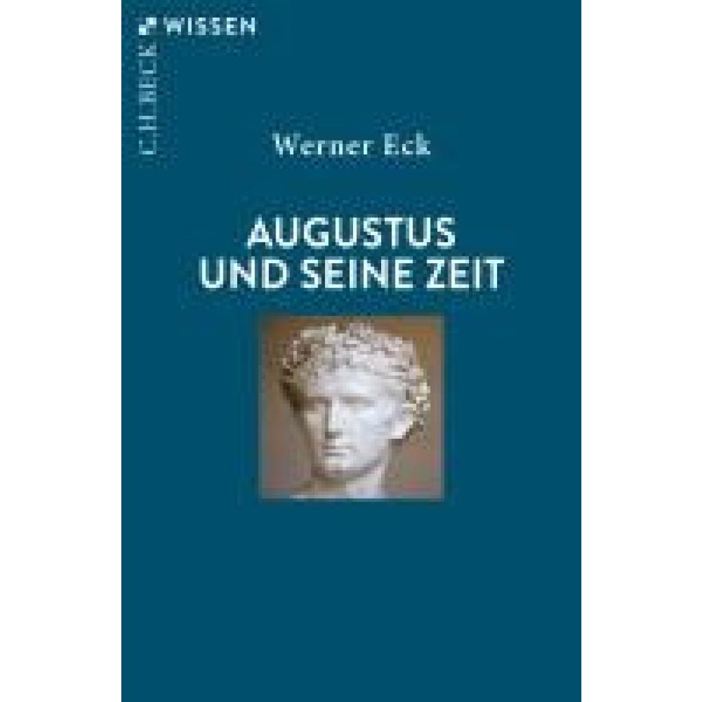 9783406821264 - Eck Werner Augustus und seine Zeit