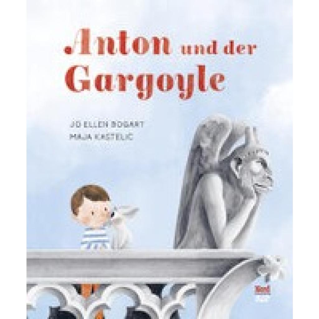 9783314106569 - Anton und der Gargoyle - Jo Ellen Bogart Gebunden