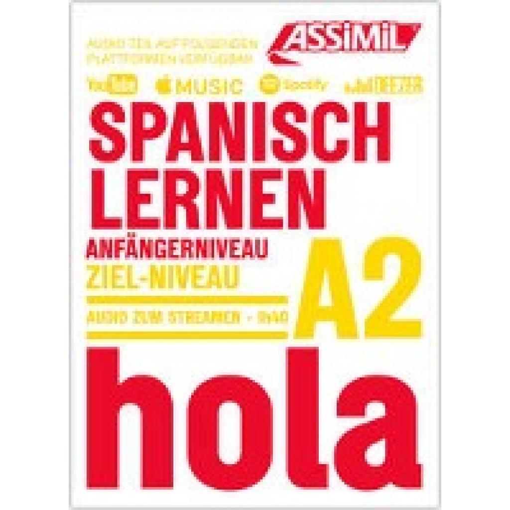 9782700508987 - ASSiMiL Spanisch lernen - Audio-Sprachkurs - Niveau A1-A2 Kartoniert (TB)