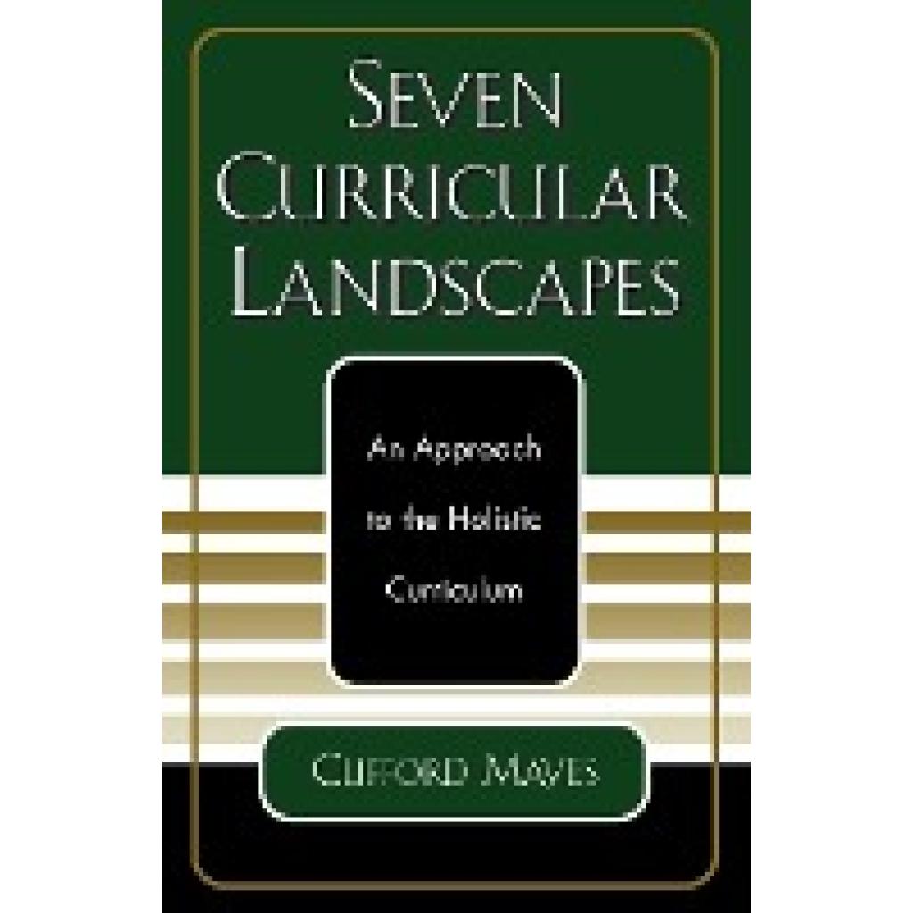 Mayes, Clifford: Seven Curricular Landscapes