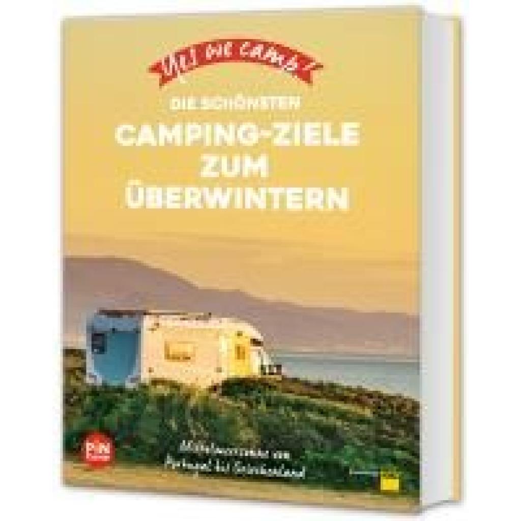 9783956899447 - Yes we camp! Die schönsten Camping-Ziele zum Überwintern - Marc Roger Reichel Kartoniert (TB)