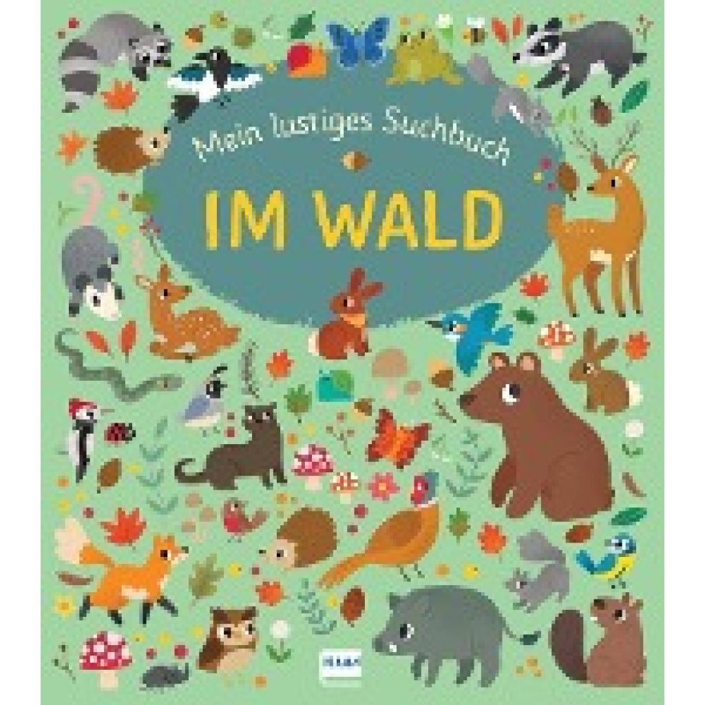 9783741525919 - Mein lustiges Suchbuch - Im Wald - Gemma Barder Kartoniert (TB)
