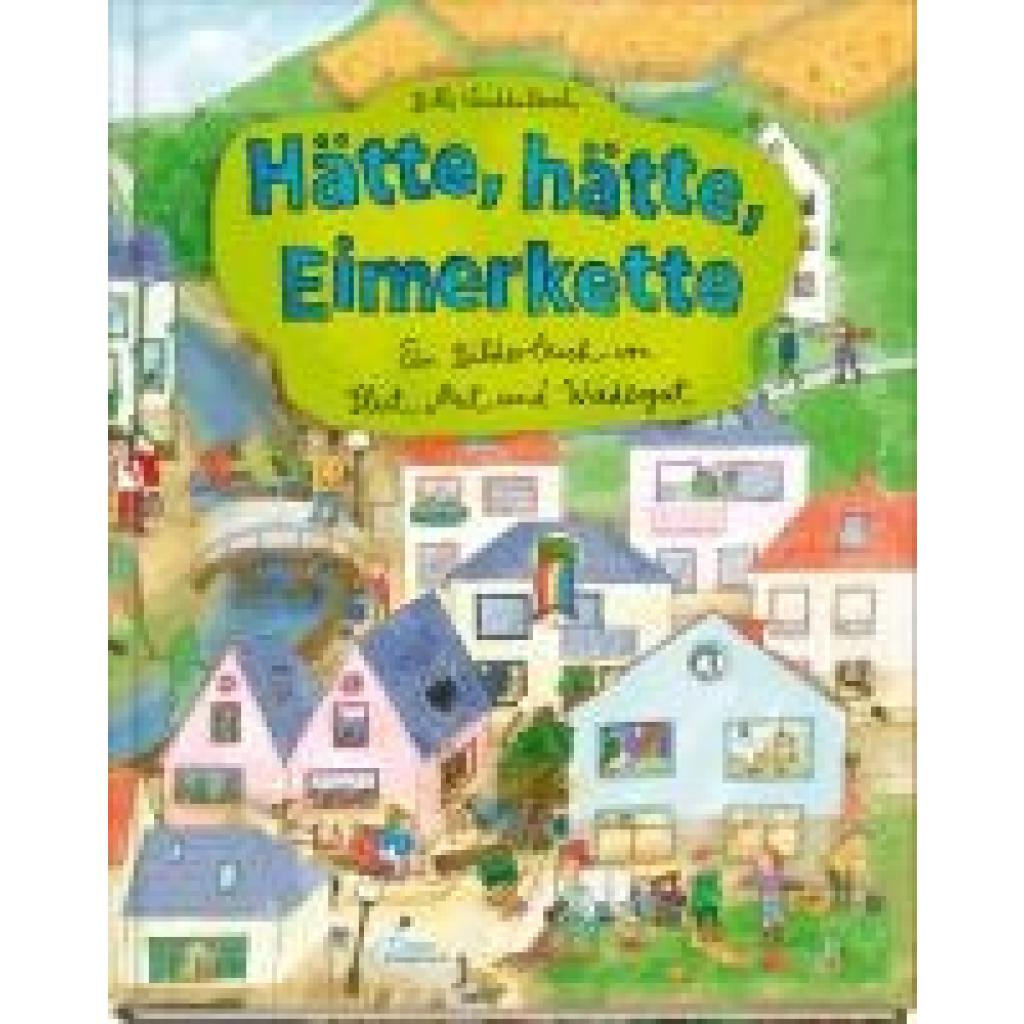 9783954703029 - Weidenbach Bille Hätte hätte Eimerkette