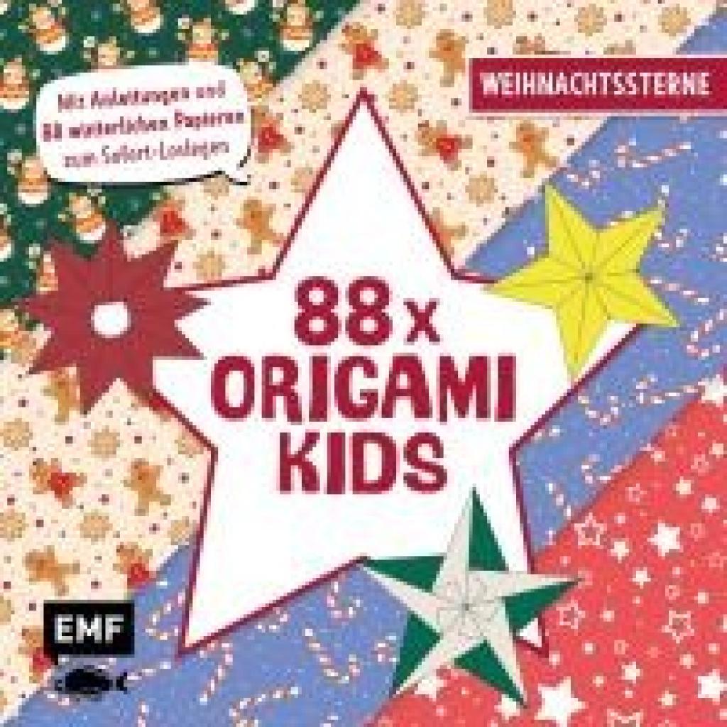 9783745923964 - Mielkau Ina 88 x Origami Kids - Weihnachtssterne 9783745923964 - Mielkau Ina 88 x Origami Kids - Weihnachtssterne