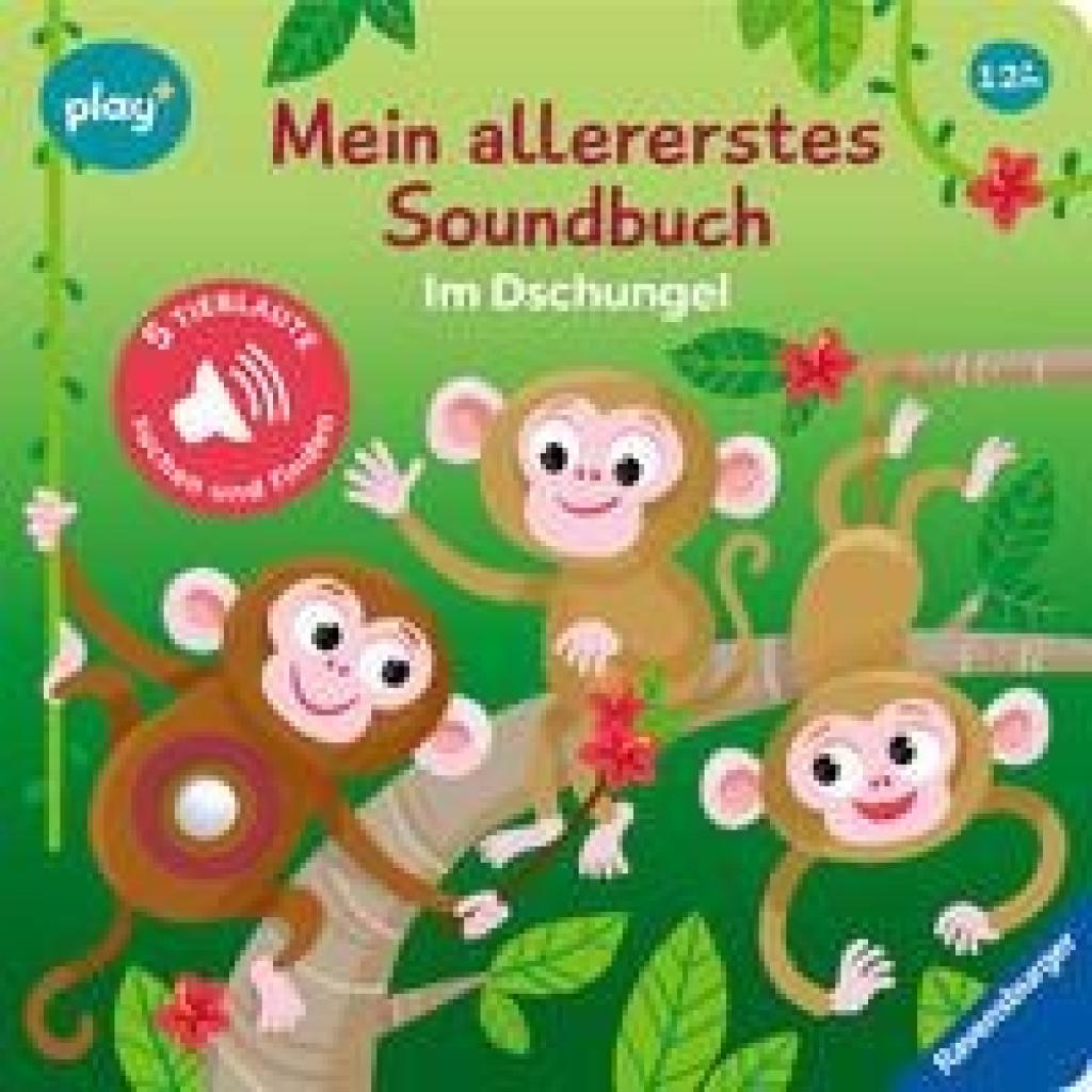 9783473456284 - Höck Maria Ravensburger Play+ Mein allererstes Soundbuch Im Dschungel (Sachen suchen und hören)