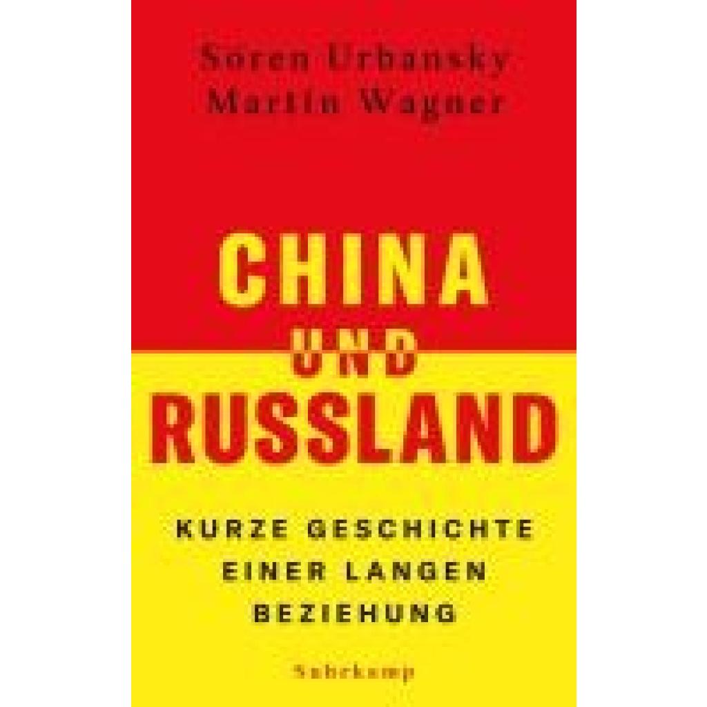 9783518431887 - Urbansky Sören China und Russland 9783518431887 - Urbansky Sören China und Russland