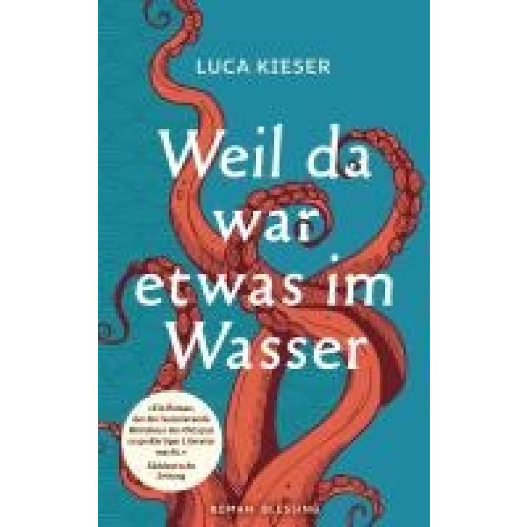 9783453442146 - Kieser Luca Weil da war etwas im Wasser 9783453442146 - Kieser Luca Weil da war etwas im Wasser