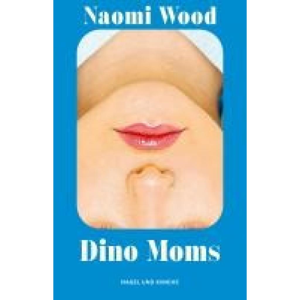 9783312013371 - Wood Naomi Dino Moms