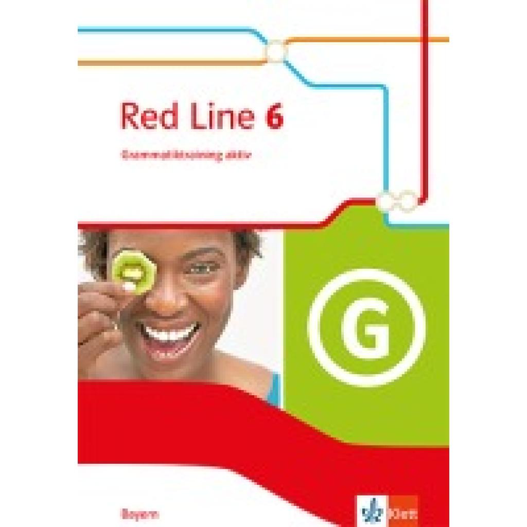 9783125473379 - Red Line 6 Grammatiktraining aktiv Klasse 10 Ausgabe Bayern