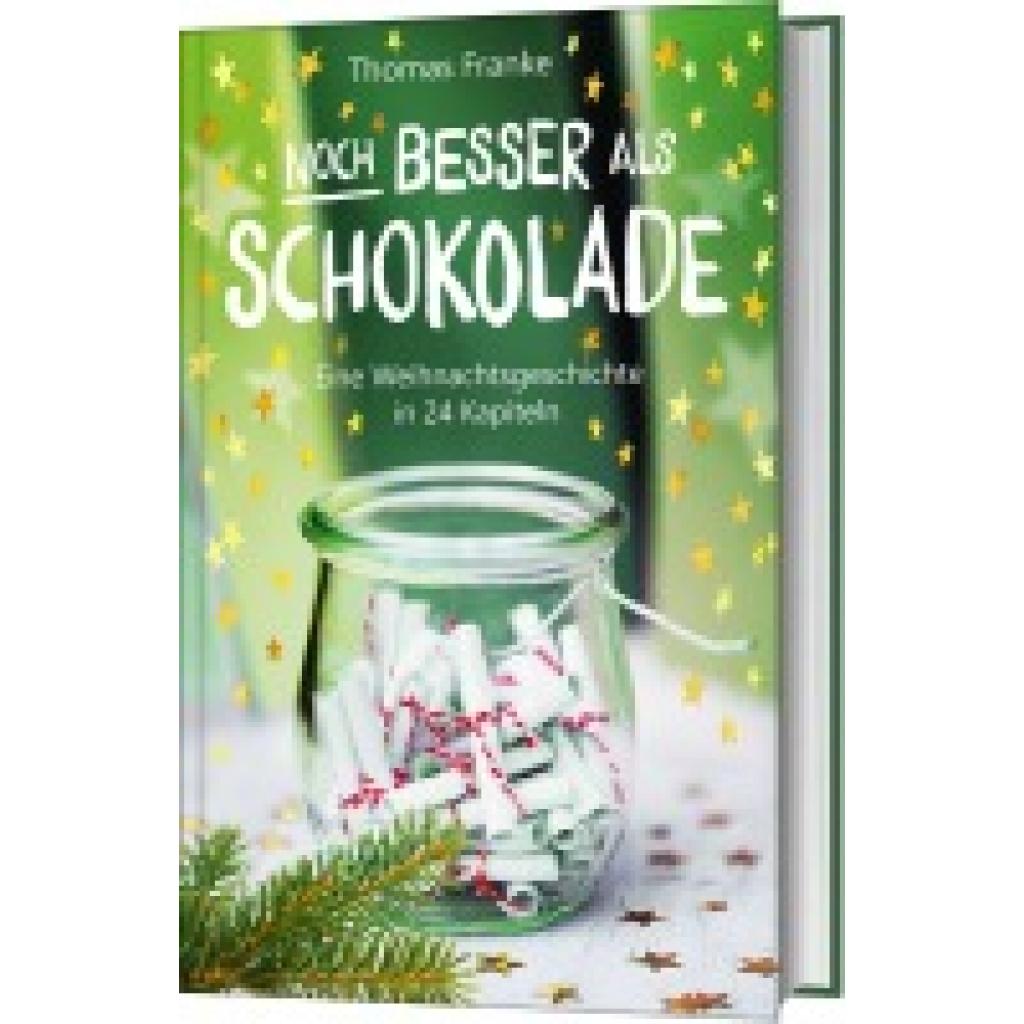 9783986950859 - Franke Thomas Noch besser als Schokolade