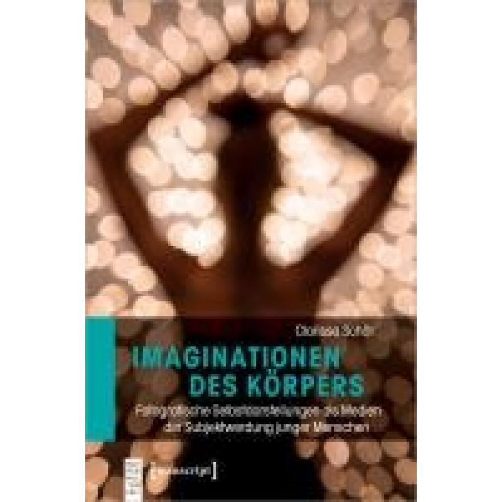 9783837672497 - Schär Clarissa Imaginationen des Körpers