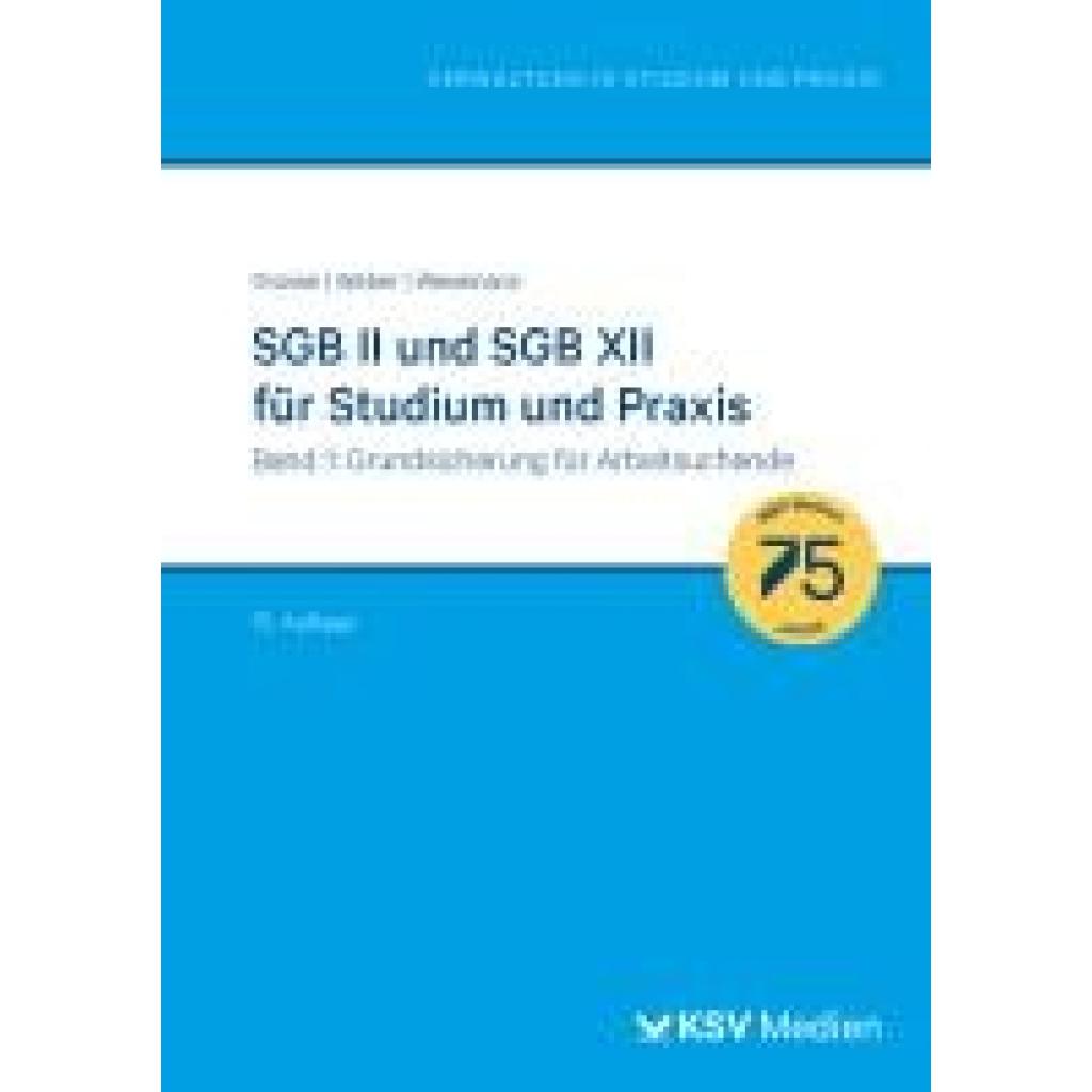 9783829319577 - SGB II und SGB XII für Studium und Praxis (Bd 1 3) - Michael Grosse Dirk Weber Michael Wesemann Kartoniert (TB)