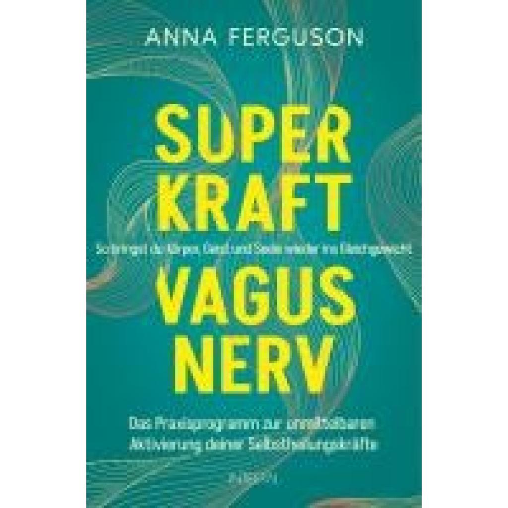 Ferguson, Anna: Superkraft Vagusnerv