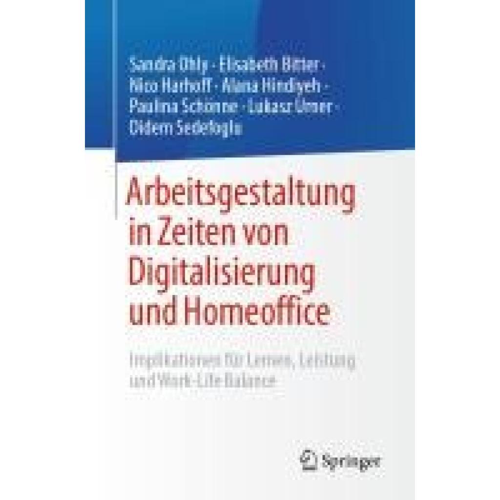 9783662698488 - Ohly Sandra Arbeitsgestaltung in Zeiten von Digitalisierung und Homeoffice