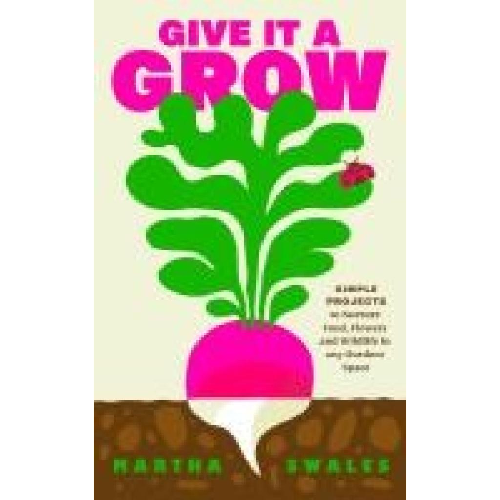 9780241710364 - Swales Martha Give it a Grow