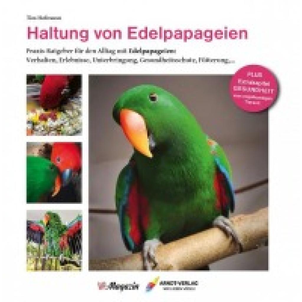 9783945440773 - Haltung von Edelpapageien - Tim Hofmann Gebunden