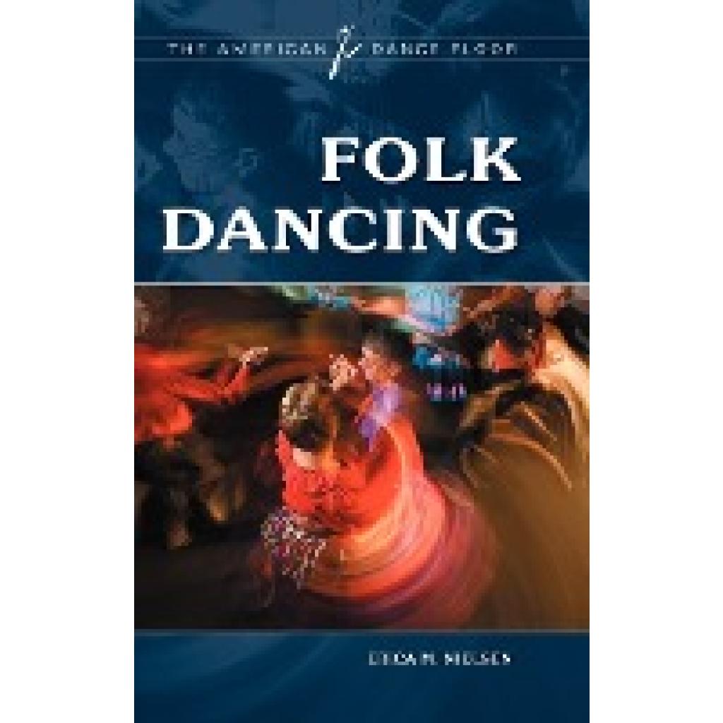 Nielsen, Erica: Folk Dancing