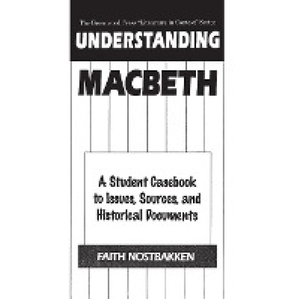 Nostbakken, Faith: Understanding Macbeth