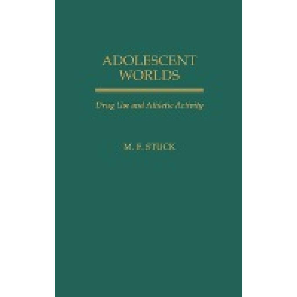 Adolescent Worlds (Stuck, Mary Frances~Stuck, M. F.)