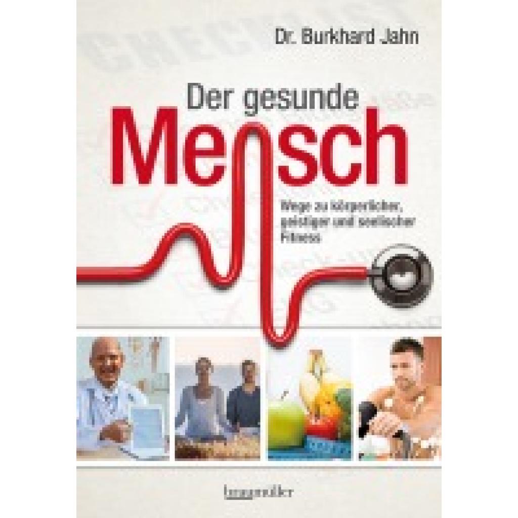 9783991003090 - Der gesunde Mensch - Burkhard Jahn Gebunden