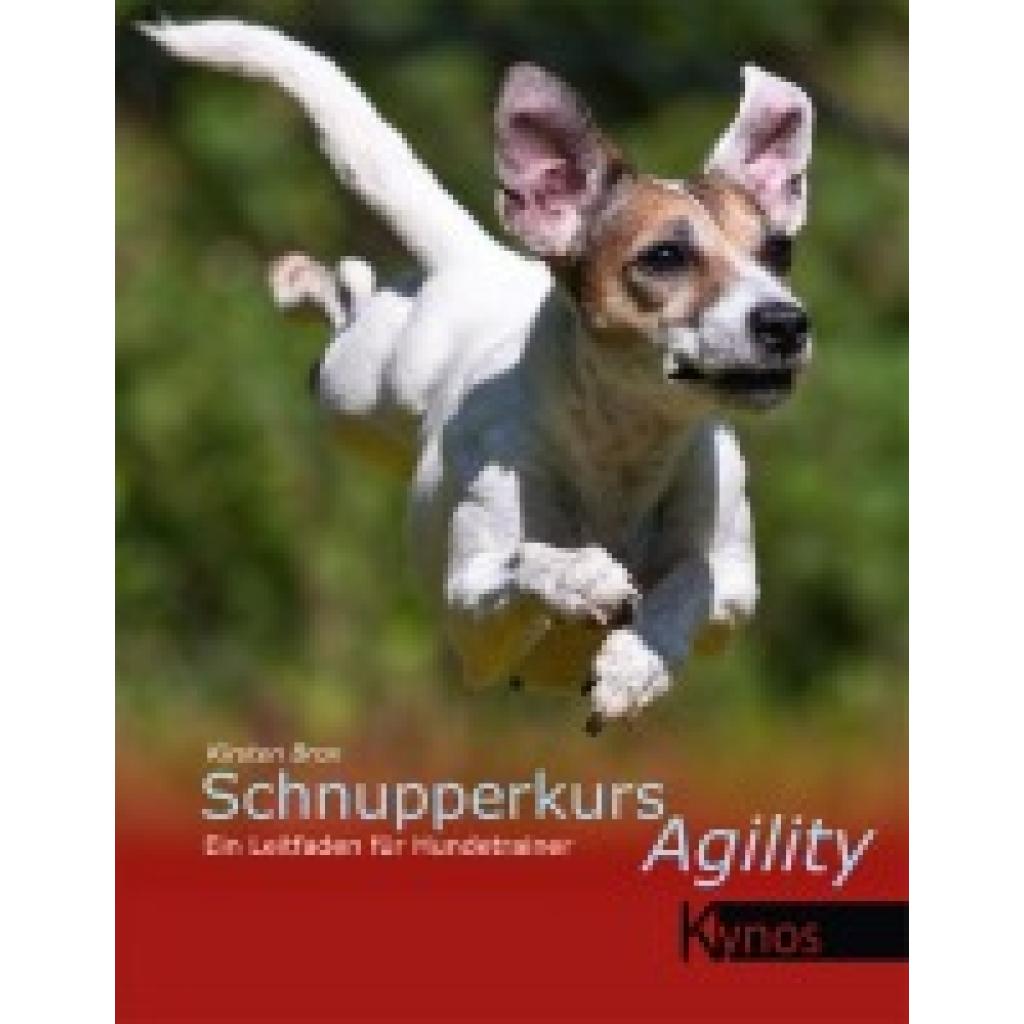 9783954640133 - Schnupperkurs Agility - Kirsten Brox Kartoniert (TB)