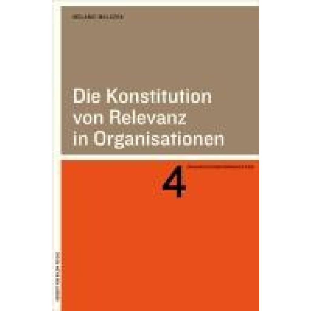 9783869627120 - Malczok Melanie Die Konstitution von Relevanz in Organisationen