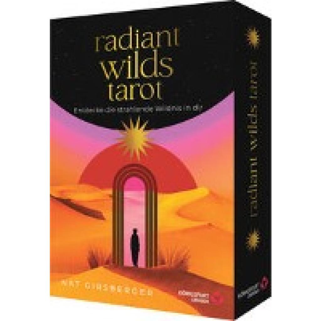 Girsberger, Nat: Radiant Wilds Tarot - Entdecke die strahlende Wildnis in dir: 78 Tarotkarten mit Goldschnitt