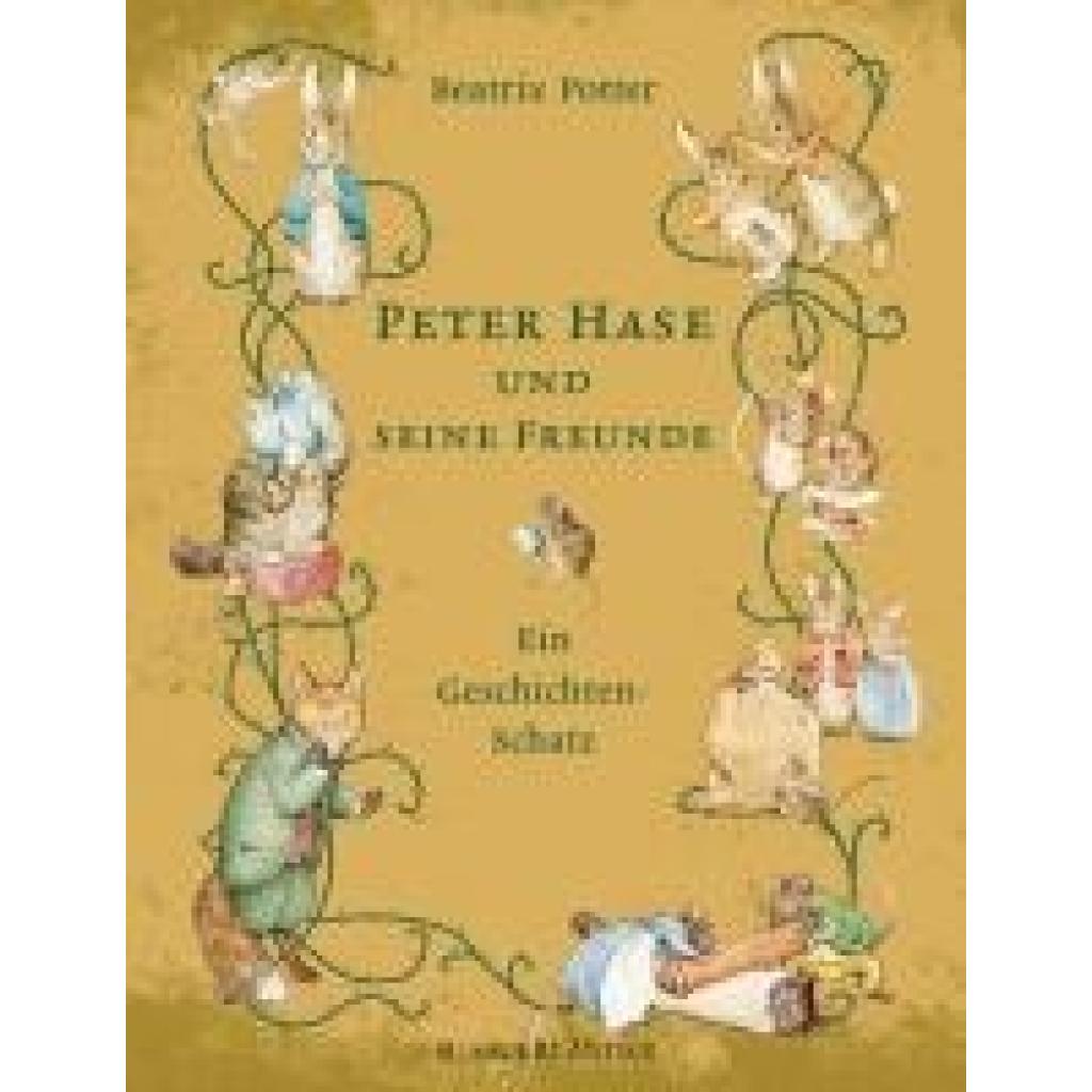 9783737360241 - Potter Beatrix Peter Hase und seine Freunde - Ein Geschichten-Schatz