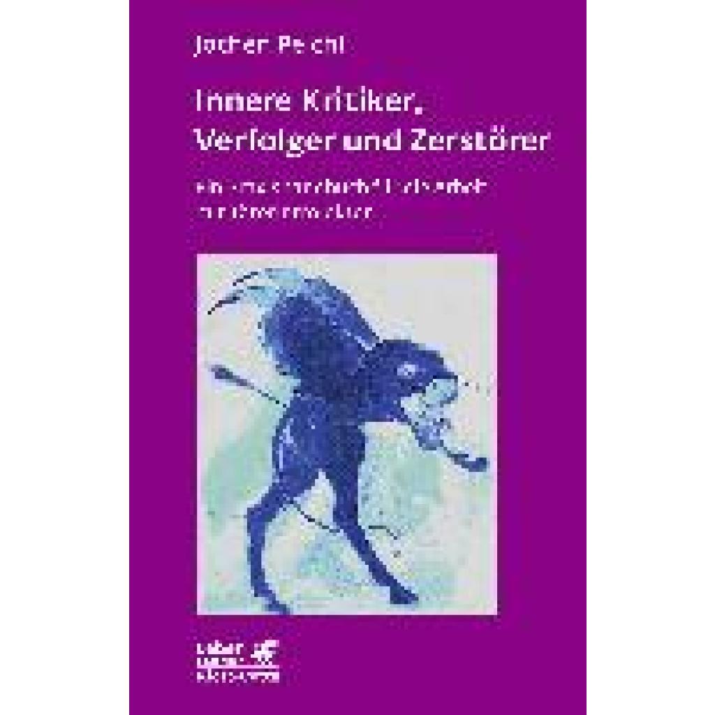 9783608891362 - Innere Kritiker Verfolger und Zerstörer (Leben lernen Bd 260) - Jochen Peichl Kartoniert (TB)